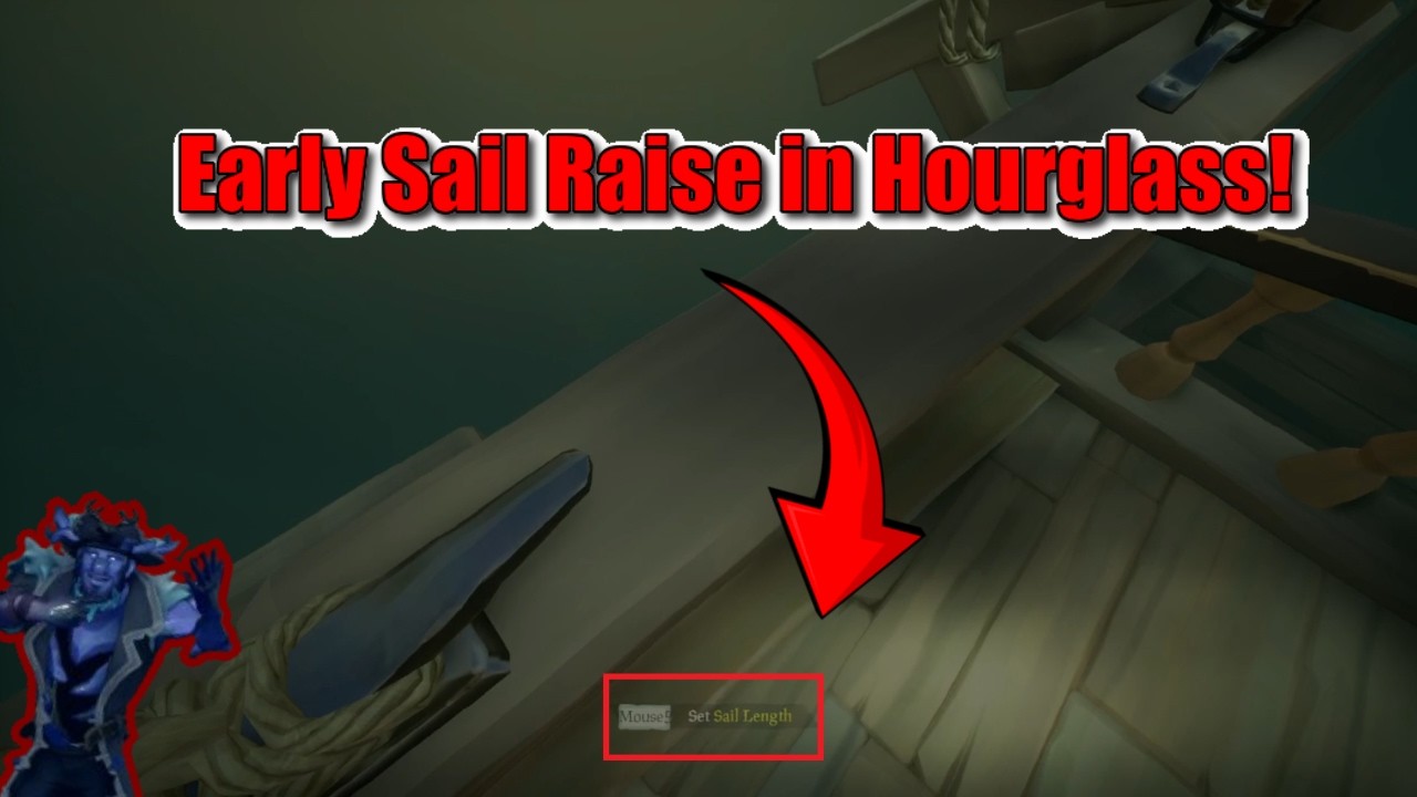 Early Sail Raise in Hourglass Glitch (ESR) - YouTube