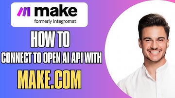 How to Connect to OpenAI API with Make.com – Step-by-Step Guide! 🚀