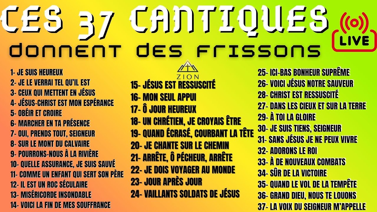 37 CANTIQUES ANCIENS 2026 : PRÉPARE-TOI À AVOIR DES FRISONS DE GLOIRE.