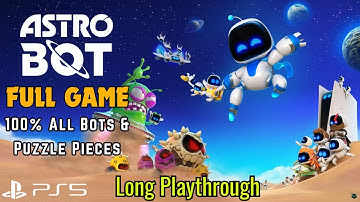 ASTRO BOT [2024] Full Game Walkthrough (All 305 Bots & Puzzle Pieces) (No Commentary) [1440p 60FPS]