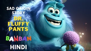 SAD ORIGIN Story of DR. FLUFFYPANTS ! Garten Of Banban 4 Real Life