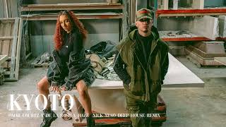 Omar Courtz x De La Rose x Haze - Kyoto (Nick Xuso Deep House Remix)