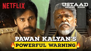 Pawan Kalyans Deadly Warning To Parthiban Ustaad Bhagat Singh Netflix India