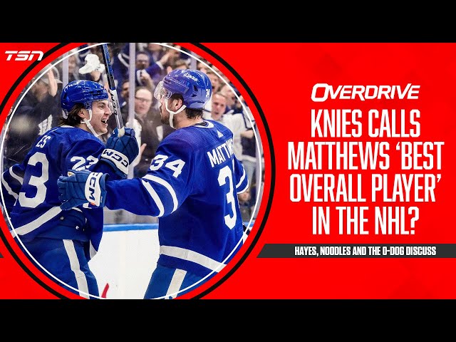 Maple Leafs' Knies: Matthews is NHL's 'best overall player