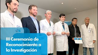 III Ceremonia de Reconocimiento a la Investigación