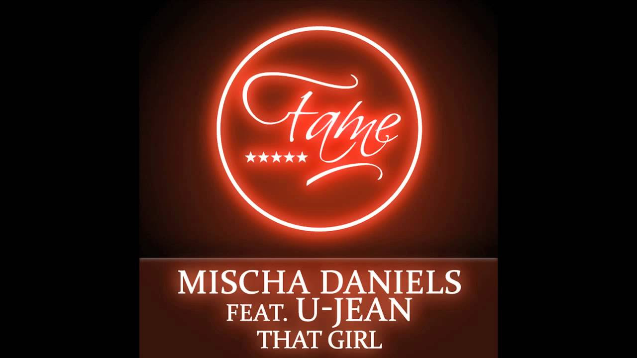 Mischa Daniels ft. U-Jean - That Girl (Cover Art)