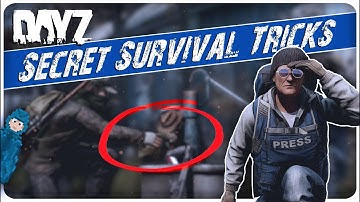 15 DayZ Tricks That Will Change How You Play Forever