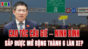 Đề xuất mở rộng cao tốc Cầu Giẽ – Ninh Bình lên 6 làn xe | TBL