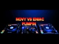 novy vs eniac - pumpin (bluefish remix)