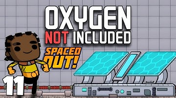 Solar Power Wasnt what I Expected - Oxygen not included spaced out [Part 11]