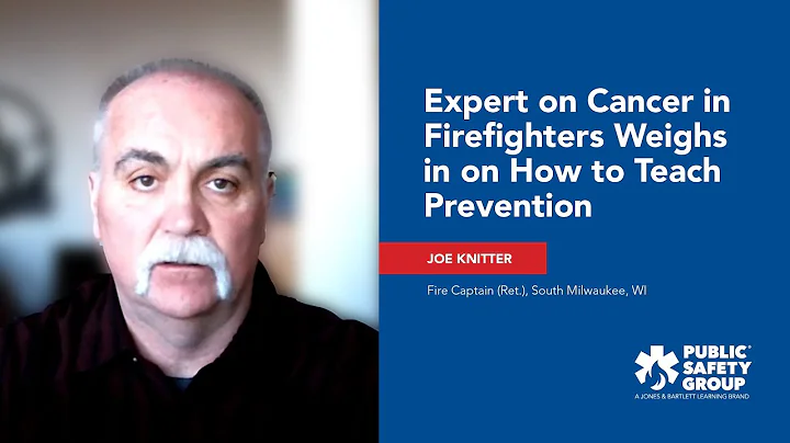 Expert on Cancer in Firefighters Weighs in on How to Teach Prevention