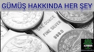 Gümüş Hakkında Herşey