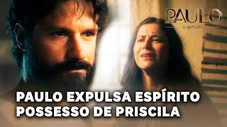 Paulo, O Apóstolo Paulo Expulsa Espírito Maligno De Priscila