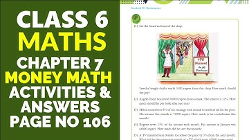 Class 6 Maths 2025 | Chapter 7 | Money Math - Questions & Answers | Page 106