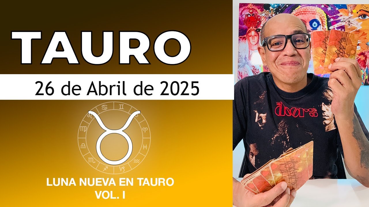 TAURO | Horóscopo de hoy 26 de Abril 2025 - YouTube