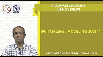 SWITCH LEVEL MODELING (PART 1)