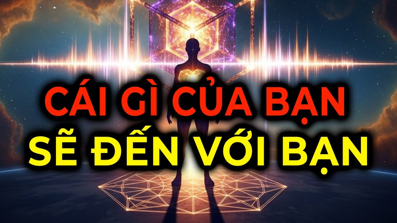 NGƯỜI ĐƯỢC CHỌN: Khi sống đúng luật trời, cái gì của bạn sẽ đến với bạn