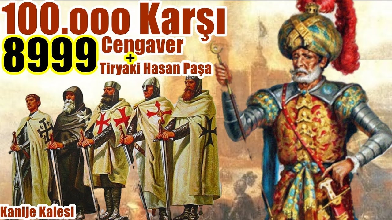 Haçlı Ordusunu Perişan Eden Tiryaki Hasan Paşa (Kanije Savunması) YouTube