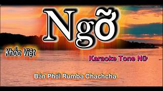 Ngỡ ( Khắc Việt ) - Karaoke Tone Nữ - Chachacha Mới Lạ