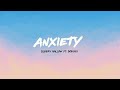 Anxiety (Lyrics) – Ellie Goulding | Official Lyric Video | Deep Emotional Song