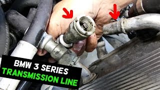 HOW TO DISCONNECT TRANSMISSION LINE ON BMW E90 E91 E92 E93