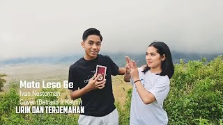 BETRANS PUTRA ONSU FT CHETRYN MATA LESO GE LIRIK DAN TERJEMAHAN