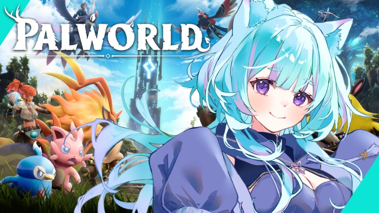 【Palworld】可愛いものと戯れたい🌱#11