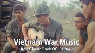 Vietnam War🎸Best Rock Songs Vietnam War Music🎸Top 100 Vietnam War Songs🎻Best Classic Rock Of 60s 70s