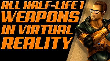 TESTING ALL WEAPONS from Half-Life 1 in VR | Lambda1VR on Oculus / Meta Quest 2