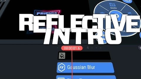 How to make Reflective Intro in Kinemaster