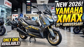 NEW 2026 YAMAHA XMAX 25TH ANNIVERSARY SPECIAL EDITION – The Ultimate MAX Scooter Is Here!🔥‼️