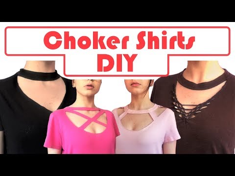 DIY Choker Shirts! 4 T-shirt Cutting Tutorials | No Sewing