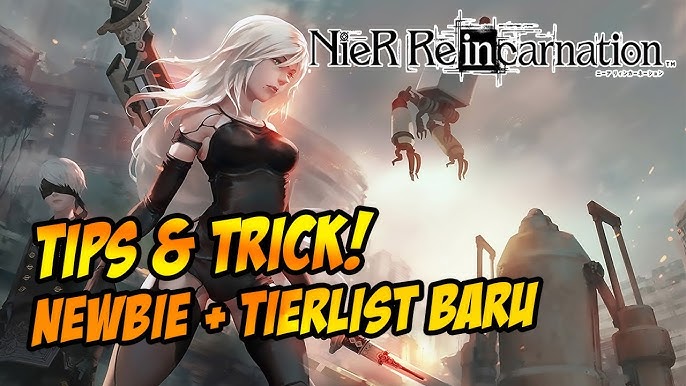 Guide ] NieR Reincarnation Beginner Guide for F2P players - GamerBraves