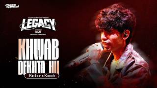 KHWAB DEKHTA HU (STUDIO VERSION) | KIRDAAR | LEGACY