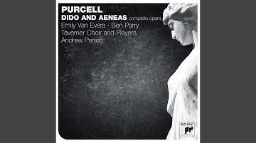 Dido and Aeneas, Z. 626: Act I, Shake the cloud from off your brow