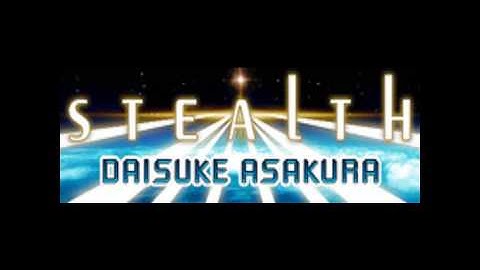 stealth - Daisuke Asakura