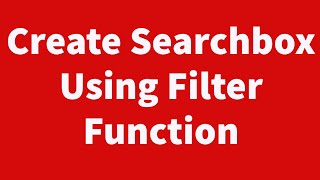 Create Searchbox Using Filter Function Automatically