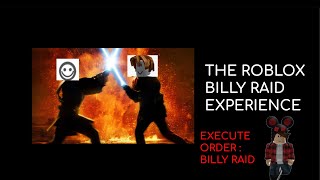 BILLY RAID! ROBLOX #billy #bringbackbilly #HEISBACK