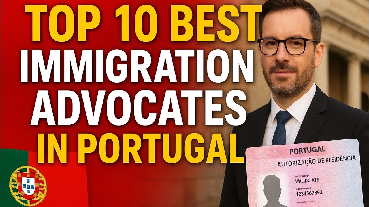 Top 10 Best Immigration Lawyers in Portugal – TRC & Citizenship etc....
