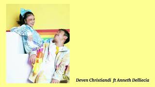 My Heart - Deven Christiandi Putra ft Anneth Delliecia Nasution (Lirik)