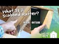 Saving Energy With Scabbed Rafters | VLOG 019