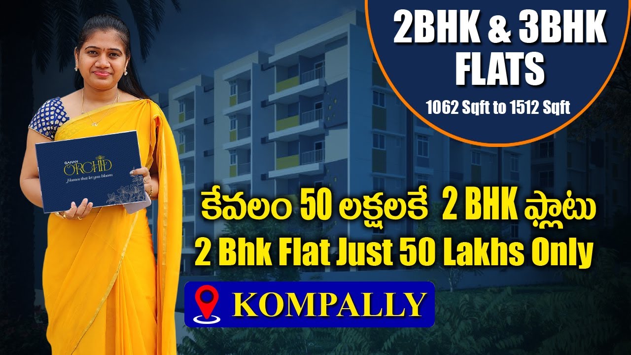 Sale At Dulapally Gahan Orchid Gated Community Flats Near Aparna Kanopy Kompally   2 And 3 Bhk