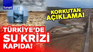 Su Alarmı 2 Aydan Az Suyumuz Kaldı, Ne Yapacağız?