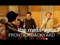 #51 FRONTIER BACKYARD『the mess-ages』(Studio Live)