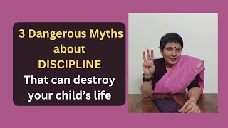 3 Dangerous Discipline Myths that are Destroying your Child's LIfe - Dr. Debmita Dutta #parenting