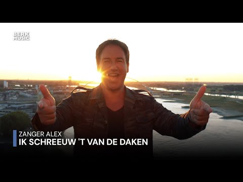 Alex - Ik Schreeuw 't Van De Daken
