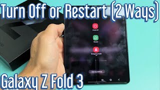 Galaxy Z Fold 3: How to Turn Off / Restart (2 Ways)