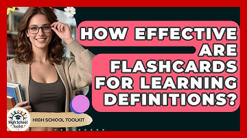 How Effective Are Flashcards For Learning Definitions? - High School Toolkit