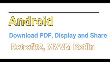 Android | Kotlin Download PDF using Retrofit and Display on PDF Viewer and Share on email | MVVM