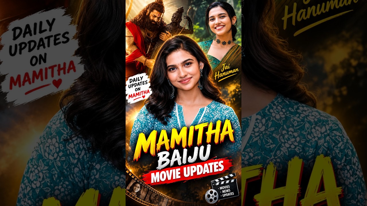 Premalu Fame Mamitha Baiju Back-to-Back Movies! | Jai Hanuman & Pradeep Project Updates #shorts